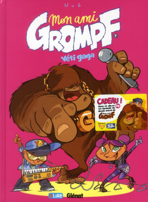 Emprunter Mon ami Grompf Tome 7 : Yéti gaga livre
