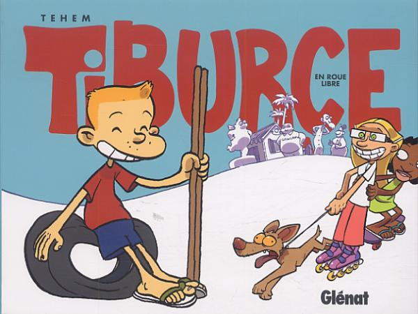 Emprunter Tiburce Tome 6 : En roue libre livre