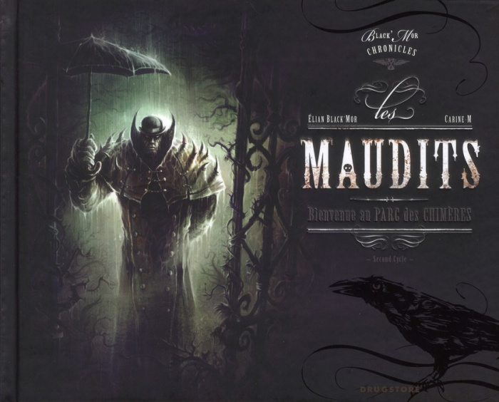 Emprunter Black'Mor Chronicles : Les Maudits. Bienvenue au parc des chimères, Second Cycle livre