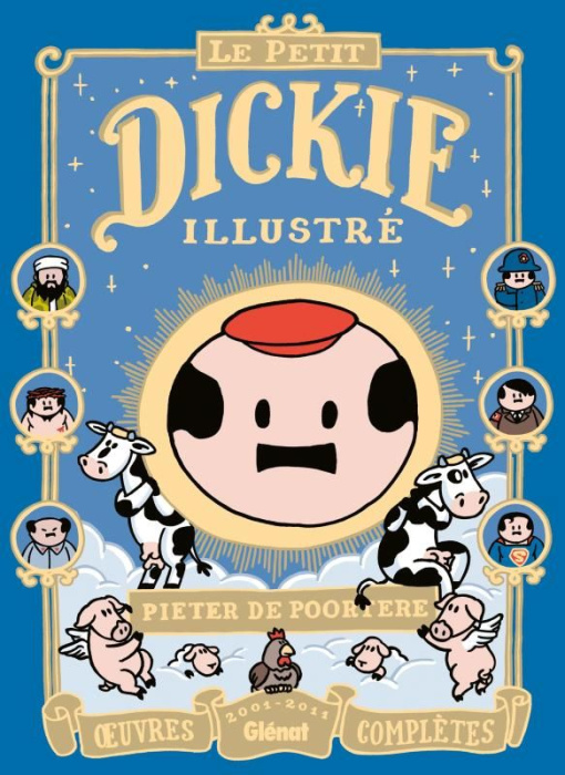 Emprunter Dickie Oeuvres complètes 2001-2011 : Le Petit Dickie illustré livre