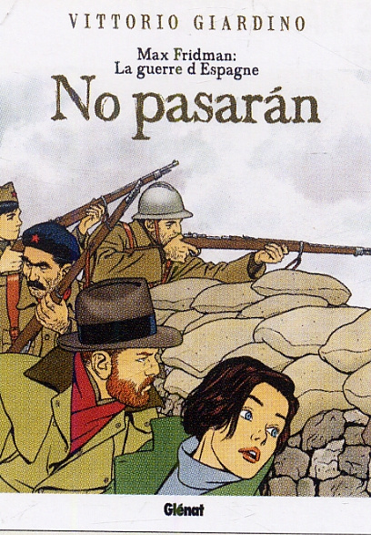 Emprunter Max Fridman : No pasaran. La guerre d'Espagne livre