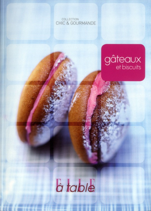 Emprunter Gâteaux et biscuits livre