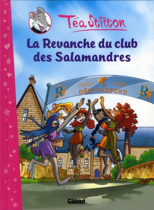 Emprunter Téa Stilton Tome 2 : La revanche du club des salamandres livre