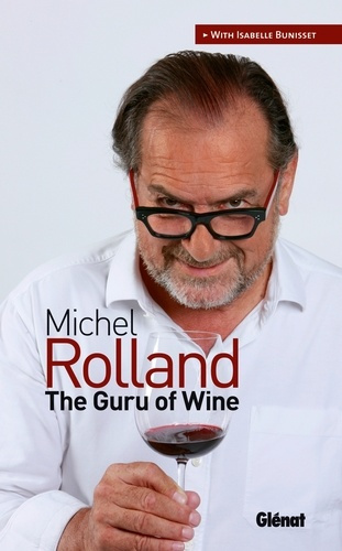 Emprunter MICHEL ROLLAND, LE GOUROU DU VIN GB livre