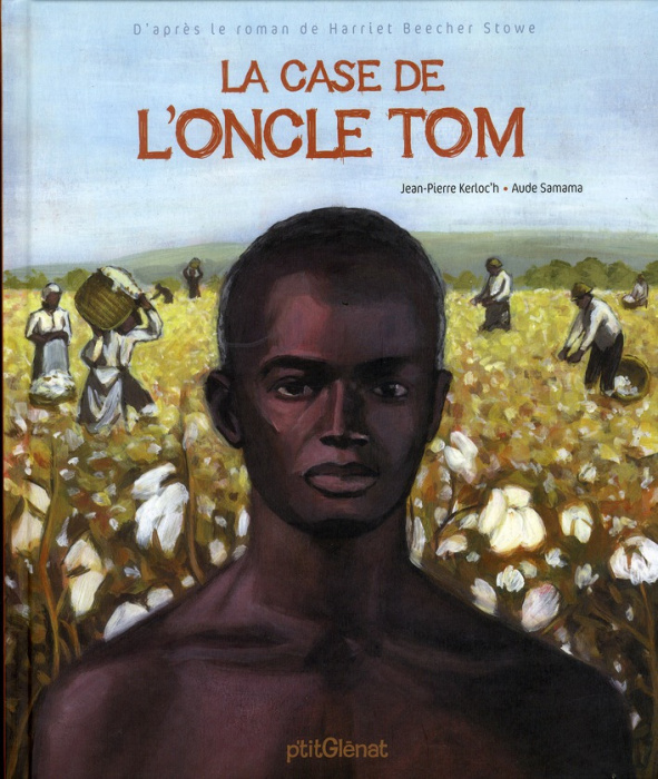 Emprunter La case de l'oncle Tom livre