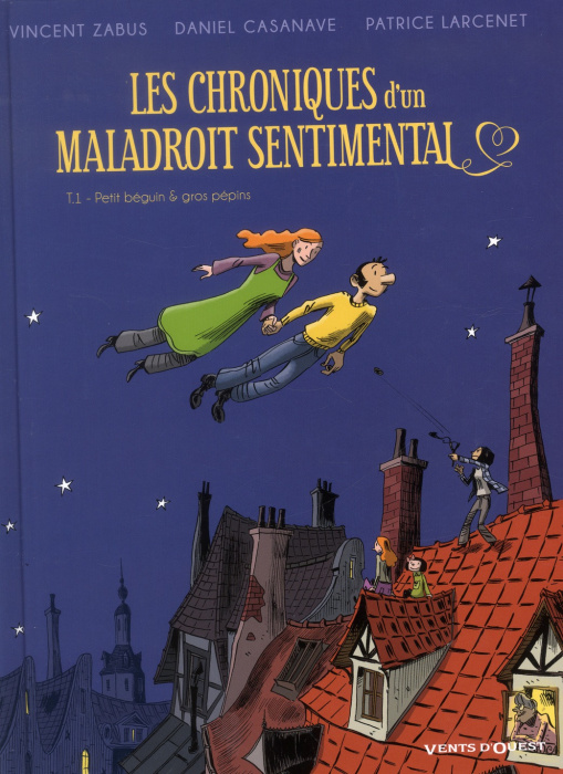 Emprunter Les chroniques d'un maladroit sentimental Tome 1 : Petit béguin & gros pépins livre
