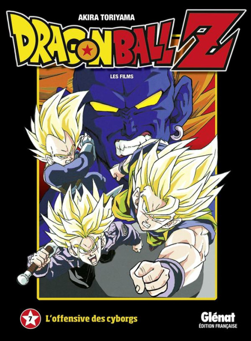 Emprunter Dragon Ball Z Les films Tome 7 : L'offensive des cyborgs livre