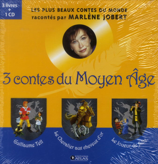 Emprunter 3 contes du Moyen Age. 3 livres : Guillaume Tell, Les chevaliers aux cheveux d'or, Le joueur de flût livre