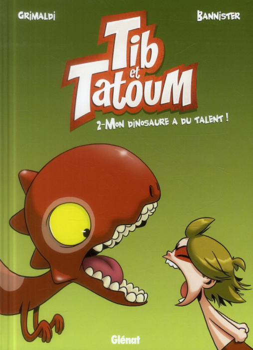 Emprunter Tib et Tatoum Tome 2 : Mon dinosaure a du talent ! livre