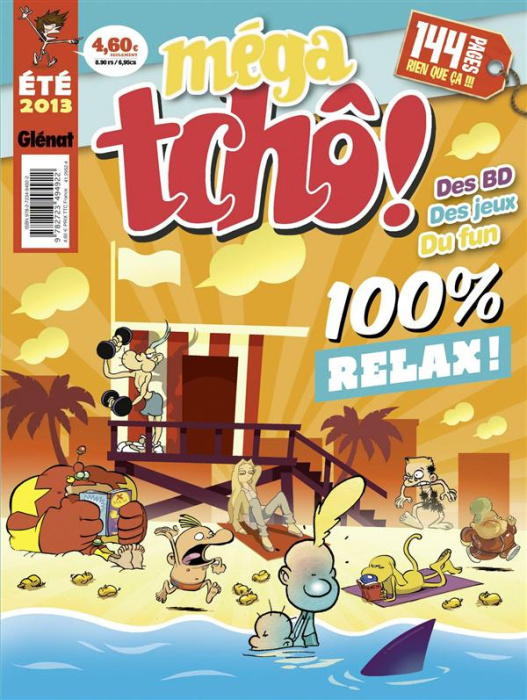 Emprunter Méga tchô ! N° 22, Eté 2013 : 100% relax ! livre