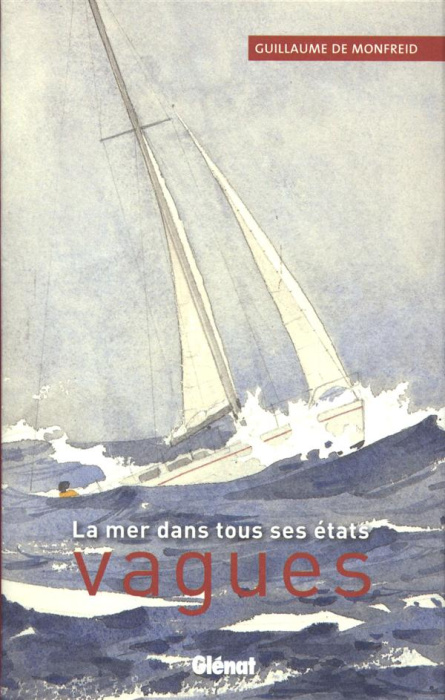 Emprunter Vagues. La mer dans tous ses états livre