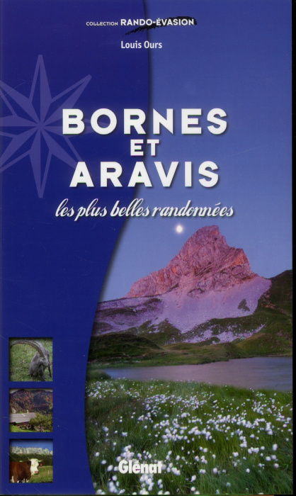 Emprunter BORNES ET ARAVIS - LES PLUS BELLES RANDONNEES livre