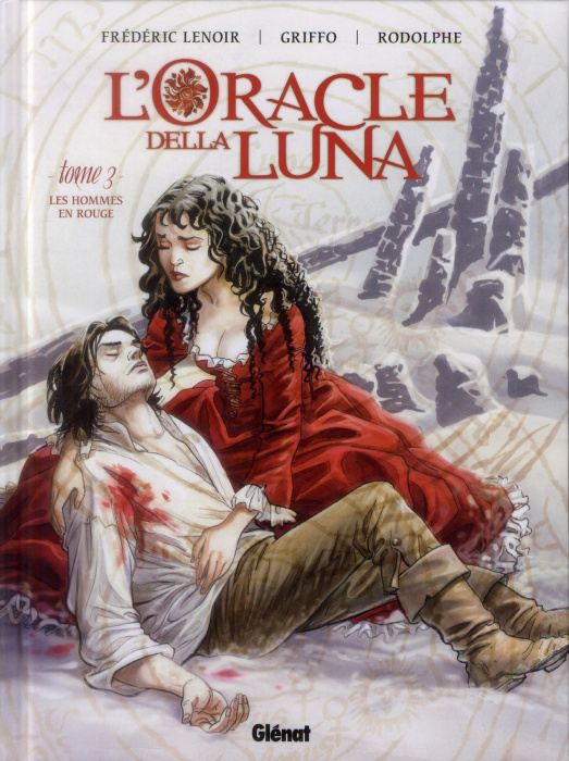 Emprunter L'Oracle della Luna Tome 3 : Les hommes en rouge livre