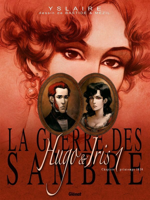 Emprunter La guerre des Sambre : Hugo & Iris. Tome 1, printemps 1830, Le mariage d'Hugo livre