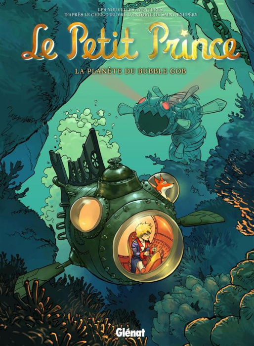 Emprunter Le Petit Prince Tome 17 : La planète du Bubble Gob livre