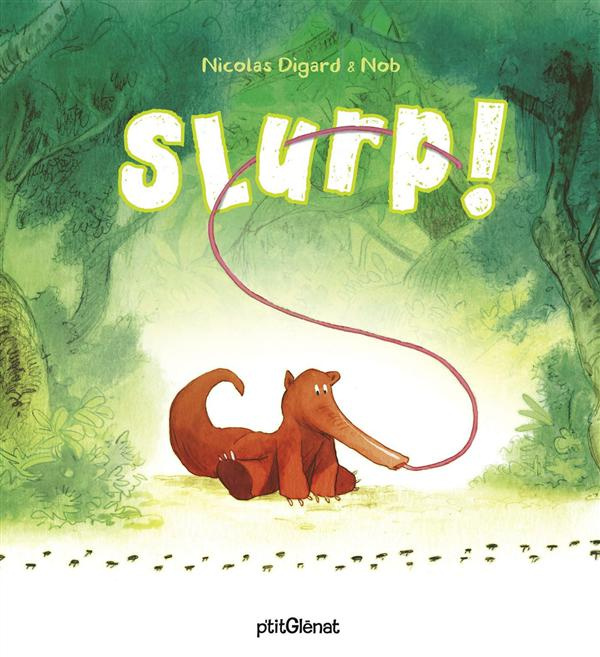 Emprunter Slurp! livre