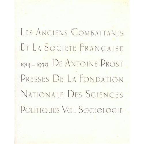 Emprunter Les anciens combattants et la société française 1914-1939. Tome 2, Sociologie livre