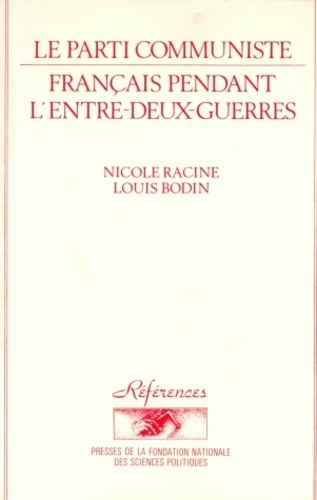 Emprunter Le Parti communiste français pendant l'entre-deux-guerres livre