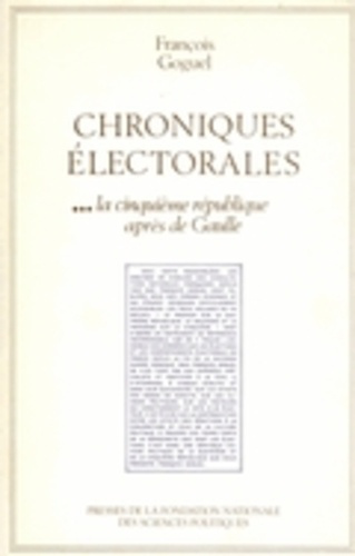 Emprunter Chroniques électorales 3, les scrutins politiques en France de 1945 à nos jours. Tome 3, la Cinquièm livre