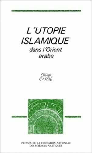 Emprunter L'utopie islamique dans l'Orient arabe livre