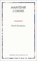 Emprunter Maintenir l'ordre. Les transformations de la violence d'État en régime démocratique livre