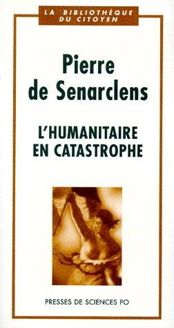 Emprunter L'humanitaire en catastrophe livre