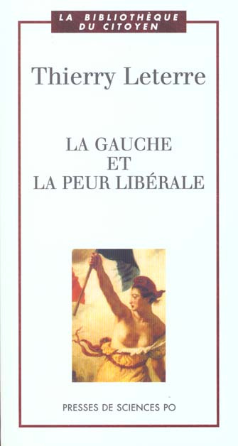 Emprunter La gauche et la peur libérale livre