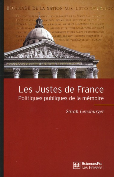 Emprunter Les Justes de France. Politiques publiques de la mémoire livre