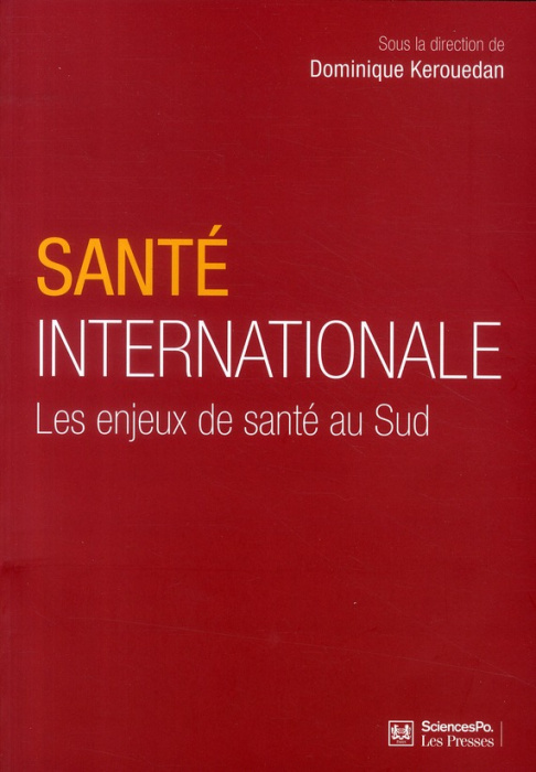 Emprunter Santé internationale. Les enjeux de santé au Sud livre