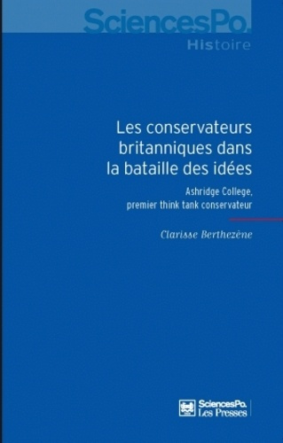Emprunter Les conservateurs britanniques dans la bataille des idées, 1929-1954. Ashridge College, premier thin livre