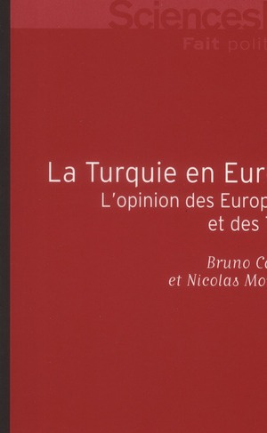 Emprunter La Turquie en Europe. L'opinion des Européens et des Turcs livre