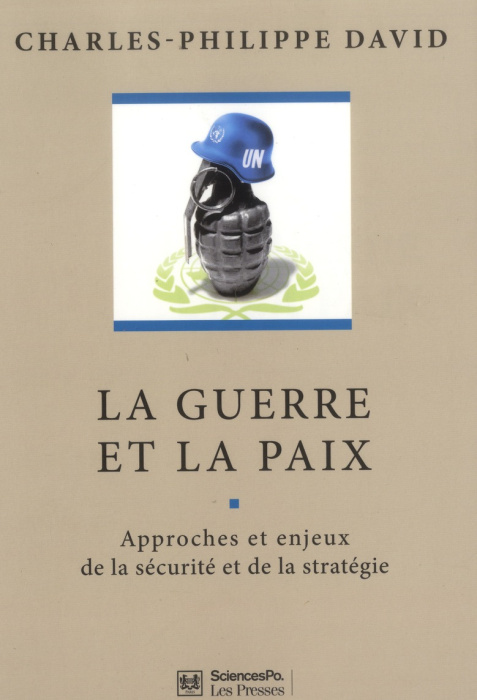 Emprunter La guerre et la paix. Approches et enjeux de la sécurité et de la stratégie, 3e édition revue et aug livre