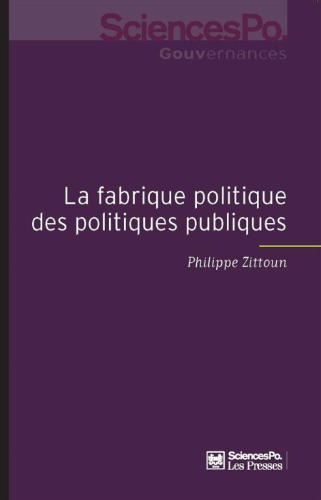 Emprunter La fabrique politique des politiques publiques. Une approche pragmatique de l'action publique livre