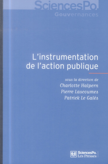 Emprunter L'instrumentation de l'action publique. Controverses, résistance, effets livre
