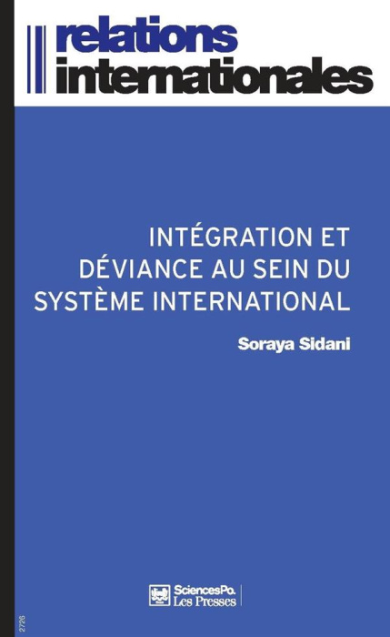 Emprunter INTEGRATION ET DEVIANCE AU SEIN DU SYSTEME INTERNATIONAL livre