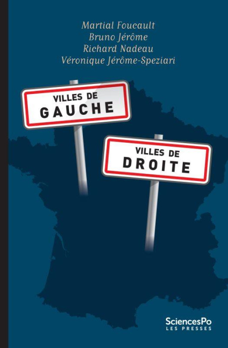 Emprunter Villes de gauche, villes de droite. Trajectoires politiques des municipalités françaises de 1983 à 2 livre