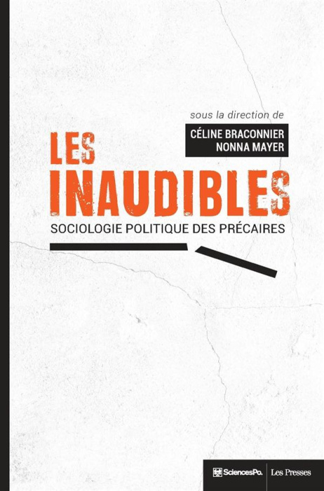 Emprunter Les inaudibles. Sociologie politique des précaires livre