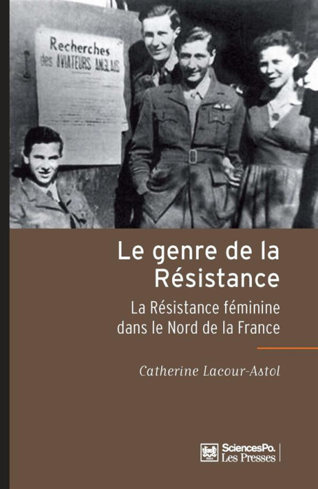Emprunter Le genre de la Résistance. La Résistance féminine dans le Nord de la France livre