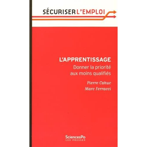 Emprunter L'APPRENTISSAGE - DONNER LA PRIORITE AUX MOINS QUALIFIES livre