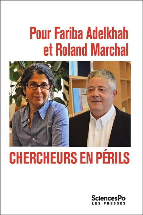 Emprunter POUR FARIBA ADELKHAH ET ROLAND MARCHAL -CHERCHEURS EN PERILS livre