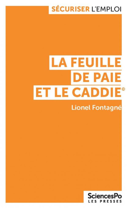 Emprunter La feuille de paye et le caddie. Mondialisation, salaires et emploi livre