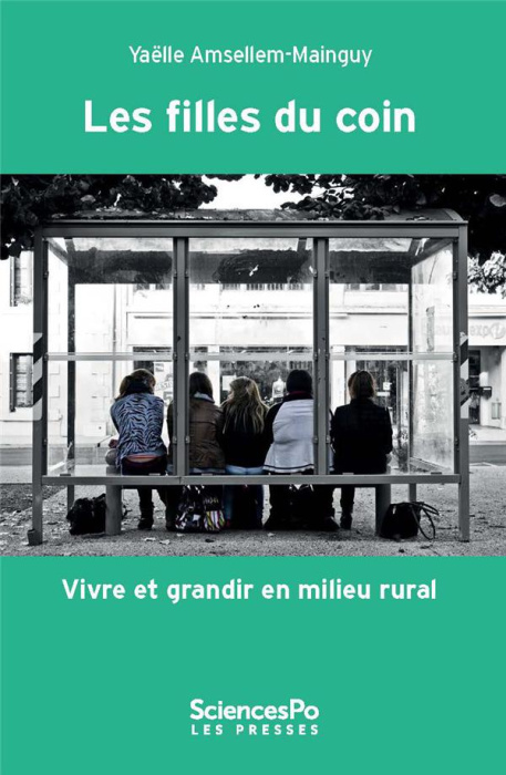 Emprunter Les filles du coin. Vivre et grandir en milieu rural livre