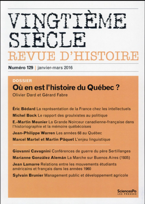 Emprunter Vingtième siècle N° 129, Janvier-mars 2016 : Où en est l'histoire du Québec ? livre