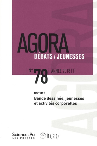 Emprunter Agora Débats/Jeunesse N° 78/2018 (1) : Bande dessinée, jeunesses et activitées corporelles livre