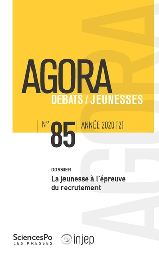 Emprunter Agora Débats/Jeunesse N° 85/2020 (2) : La jeunesse à l'épreuve du recrutement livre