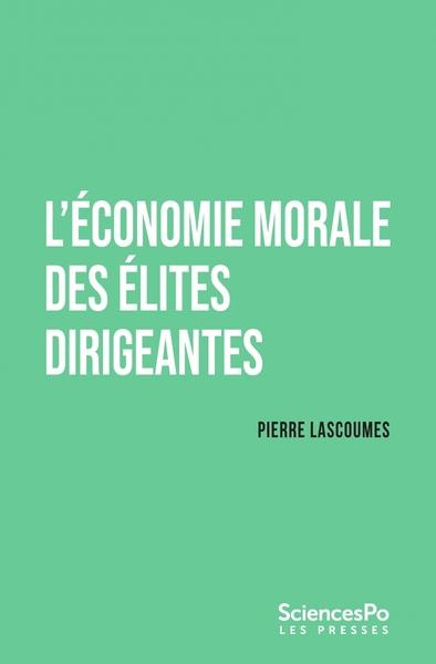 Emprunter L'économie morale des élites dirigeantes livre