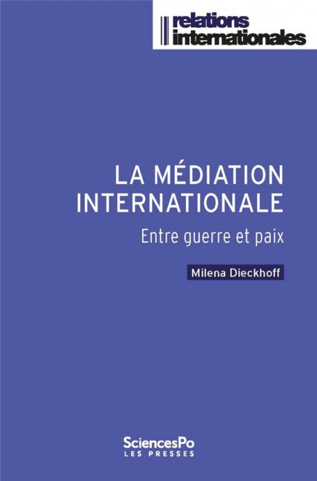 Emprunter La médiation internationale. Entre guerre et paix livre