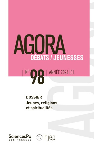 Emprunter Agora Débats/Jeunesse N° 98/2024 (3) : Jeunes, religions et spiritualités livre
