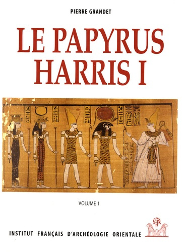 Emprunter Le papyrus Harris I (BM 9999), pack en 2 volumes : tomes 1 et 2 livre