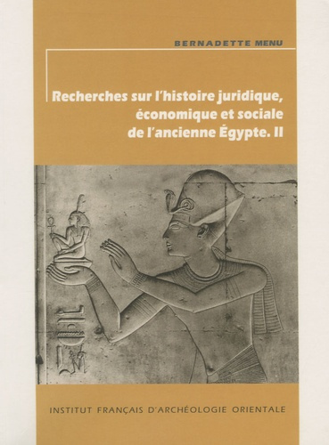 Emprunter Recherches sur l'histoire juridique, économique et sociale de l'ancienne Egypte. Volume 2 livre